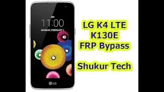 LG K4 LTE &ndash; K130E FRP Bypass - Google Account Remove - Обход гугл аккаунт
