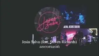 Jes&uacute;s Salva (feat. Steven Richards) - Un Coraz&oacute;n