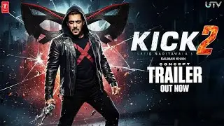 KICK 2 | TRAILER Explained | Salman Khan | Jacqueline Fernandez | Sajid Nadiadwala | Ahmed Khan