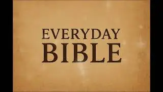 Welcome to Everyday Bible!