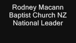 Rodney Macann, Baptist Church NZ National Leader Part 4