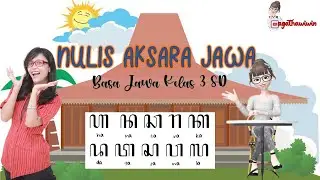 Nulis Aksara Jawa - Bahasa Jawa Kelas 3 SD
