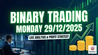 🔴 LIVE PROFIT : Binary Trading Best Strategy for Monday (29/12/2025) 🚀