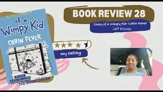 5 best things about Diary of a wimpy kid - Cabin Fever | Anahita's Reviews