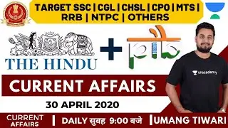 9:00AM - 30 APRIL 2020 | The Hindu Analysis and PIB Updates | SSC CHSL/RRB NTPC Exam | Umang Tiwari