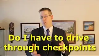 Can I avoid a DUI checkpoints if I turn around?