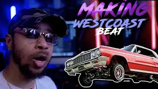 MAKING A SMOOTH WESTCOAST BEAT FROM SCRATCH