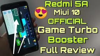 Redmi 5A Miui 10 OFFICIAL GAME TURBO BOOSTER - Full Review - Floating Screen