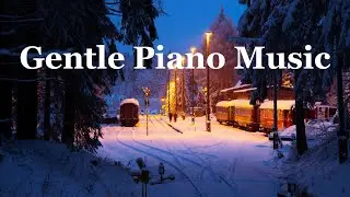 Gentle Piano Music on a Winter Night | Calm & Peaceful Piano