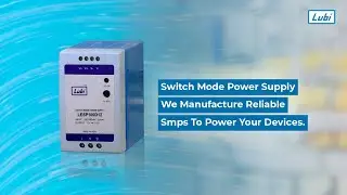 Lubi SMPS: Powering the Future of Industrial Automation