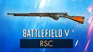 Battlefield 5: RSC REVIEW ~ BF5 Weapon Guide (BFV)