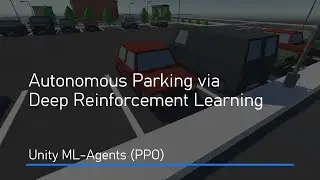 Autonomous Parking via Deep Reinforcement Learning (Unity ML-Agents, PPO)