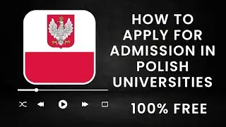 HOW TO APPLY FOR ADMISSION TO POLISH UNIVERSITIES | STUDY IN POLAND 2023 | ASIAN IN POLAND | 🇵🇱
