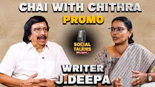 Writer J.Deepa | Chai with Chithra Social Talks | Promo