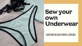Is it worth Sewing your own Underwear? How to Make your own Sloper
