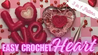 Crochet Heart 3 in 1 Pattern