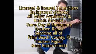 Traulsen Repair Boca Raton Fl 561-448-4385