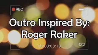 Outro ni Roger Raker Using SONY VEGAS PRO 13