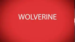 How to pronounce WOLVERINE [Marvel characters]