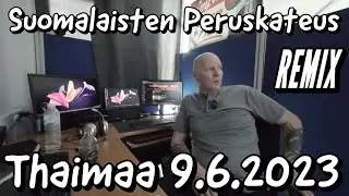 Perisuomalainen Kateus REMIX 9.6..2023 Pattaya Thaimaa