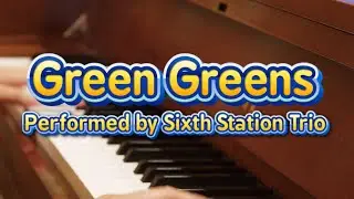 Green Greens from Kirby&rsquo;s Dreamland - Sixth Station Trio Cover