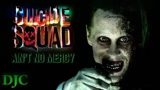 Suicide Squad-Ain't No Mercy