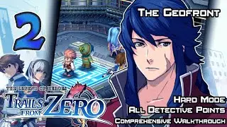 TLoH: Trails From Zero - Walkthrough - Ep 2: The Geofront