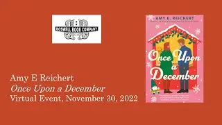 Amy E Reichert Event for Once Upon a December - Boswell Book Company
