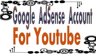 adsense  - How to set up Google AdSense Account For Youtube || LET'S DO SOMETHING