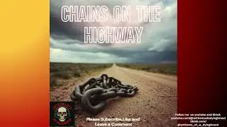 Chains on the Highway – Outlaw Country Rap | Emotional Road Story