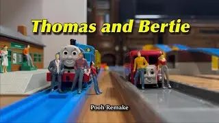 Tomy &ldquo;Thomas and Bertie&rdquo;