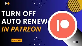 How to Cancel Auto Renewal for Patreon Membership - Here's How - 2025