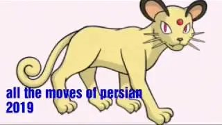 All the moves of persian pok&eacute;mon.#Persian #allthemoves