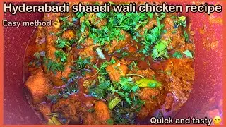 Hyderabadi Shadi wali Chicken | Tasty & Easy Chicken Recipe | Dawat Wali Chicken Recipe
