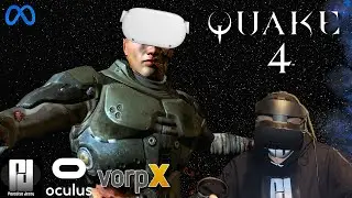 НОВЫЙ мод QUAKE 4 HiDEF 2.0 в VR с VorpX на Quest 2 и Rift S! // RTX 2070 Super.