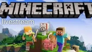 Minecraft livestream- EliteTrueGamer