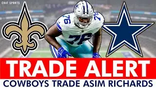 BREAKING: Cowboys Trade Asim Richards To Saints & Make 5 Roster Cuts | Cowboys News & Trade Details