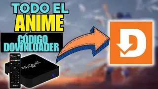 🔥NUEVO C&Oacute;DIGO DOWNLOADER 2025🔥 para los fans del ANIME! 👌