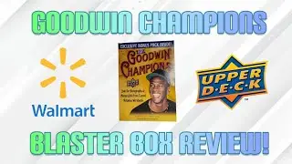 2021 Upper Deck Goodwin Champions Blaster Box Review!