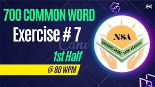 Exercise No. 7 (1st half @ 80 wpm)