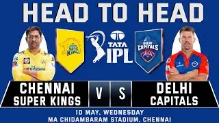 CHENNAI SUPER KINGS vs DELHI CAPITALS | HEAD TO HEAD | CSK vs DC | IPL 2023 | Indian Premier League