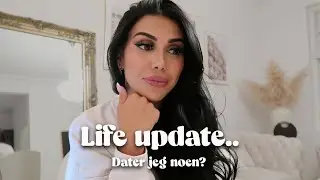 LIFE UPDATE..