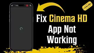 How To Fix Cinema HD App Not Working (Step by Step)