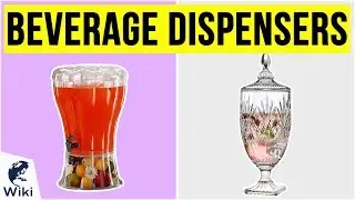 10 Best Beverage Dispensers 2020