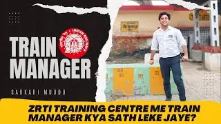 What should the Train Manager take with him to the ZRTI Railway Training Centre 🧑&zwj;✈️🚊? | Sarkari ...