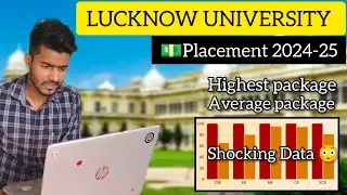 LUCKNOW UNIVERSITY  PLACEMENT 2024-25 🔥 || Average package || Highest package