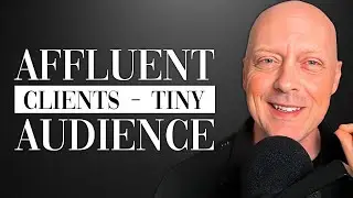 The &ldquo;Micro-Brand&rdquo; Method That Gets &ldquo;Affluent&rdquo; Clients With A &ldquo;Tiny&rdquo; Audience