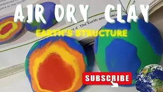 Earth's Layers Sculpture Tutorial | Artful Strands | Earth's Structure With Air Dry Clay |