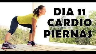 Cardio INTENSO para quemar - Día 11 Tren Inferior (avanzado)