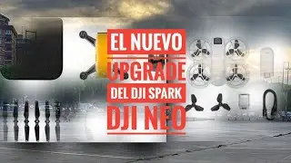 El Upgrade del dji Spark  🟢 dji NEO